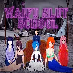 Waifu Slut School apk download